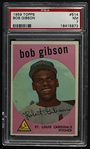 1959 Topps 514 Bob Gibson St. Louis Kardinaller (Beyzbol Kartı) PSA PSA 7.00 Kardinaller